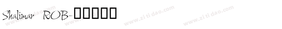 Shalimar ROB字体转换